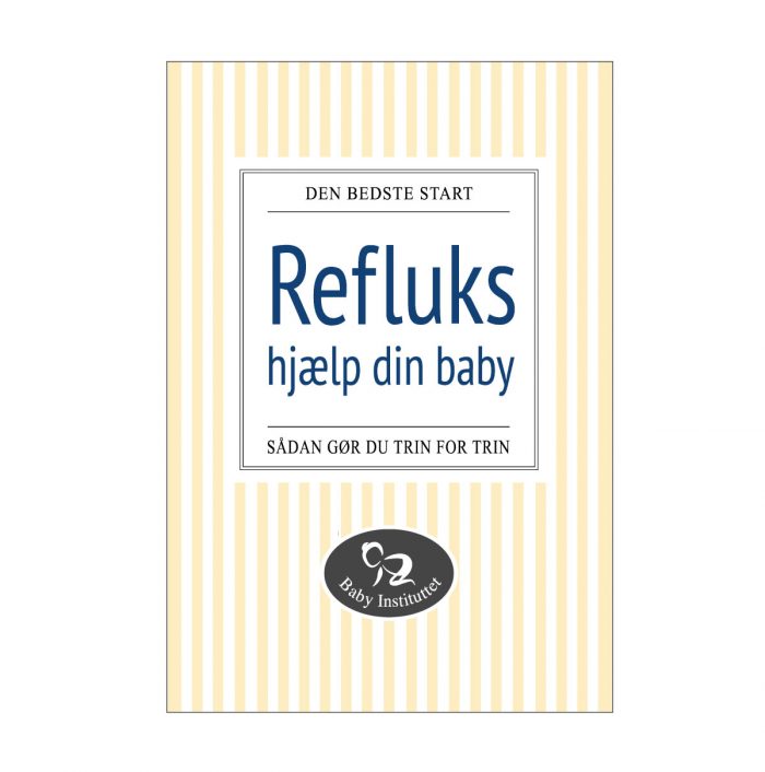 Refluks – hjælp din baby, Baby Instituttets refluksbog
