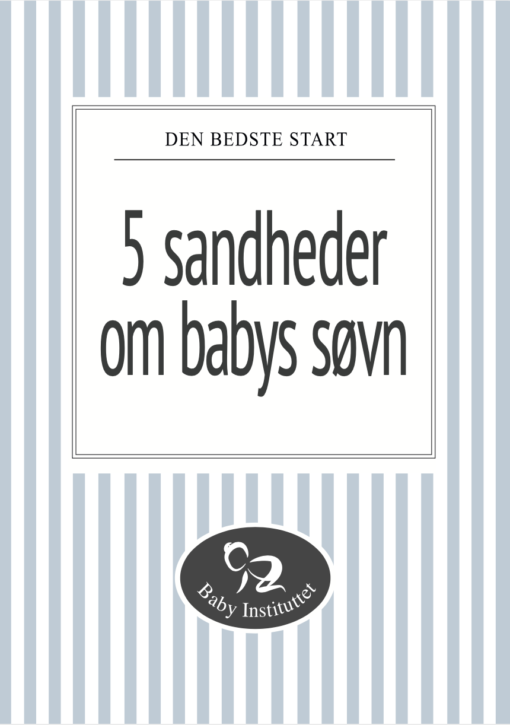 Mini-bog; 5 sandheder om babys søvn, udgivet af Baby Instituttet.