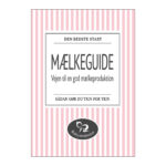 Babyinstituttets Bog: Mælkeguide - vejen til en god mælkeproduktion (online pub.)