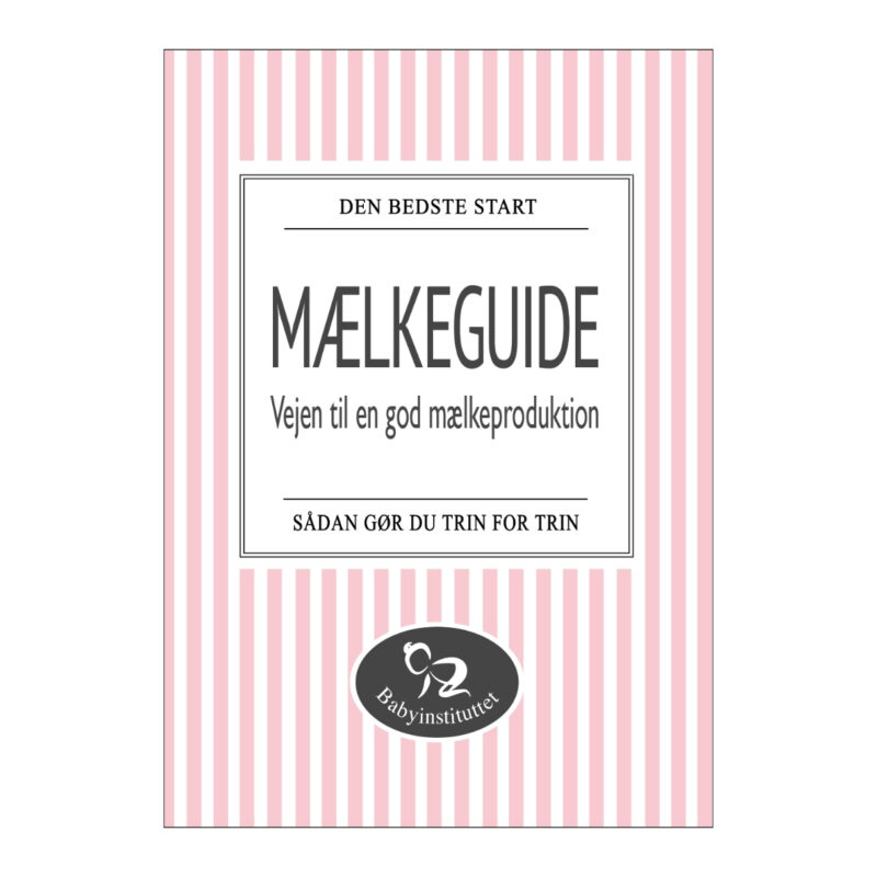 Babyinstituttets Bog: Mælkeguide - vejen til en god mælkeproduktion (online pub.)