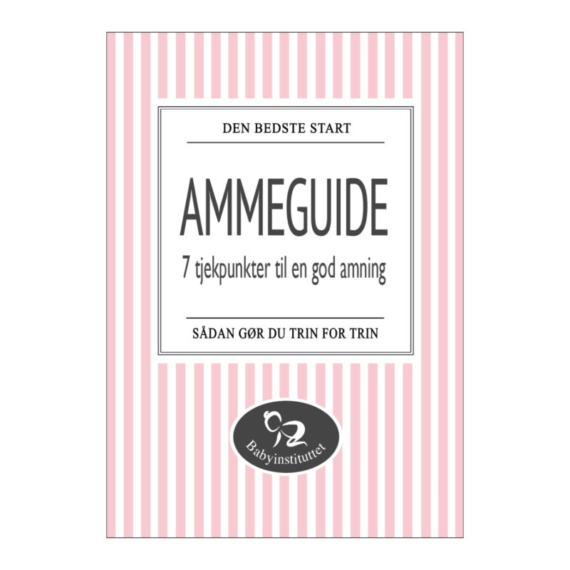 Babyinstituttets bog: Ammeguide - 7 tjekpunkter til en god amning (online pub.)